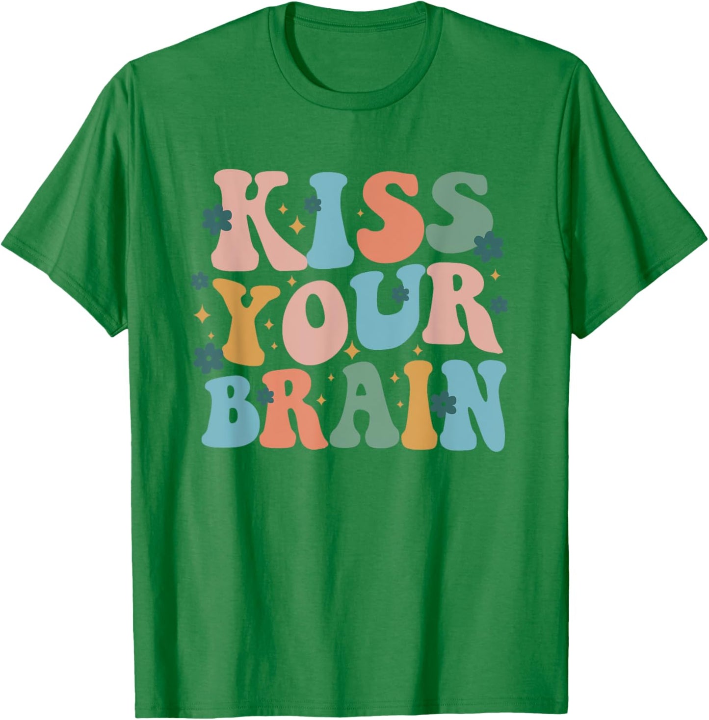 Kiss Your Brain Teacher Inspire Educate Groovy Retro Vintage T-Shirt - T-Shirt | Irish Green