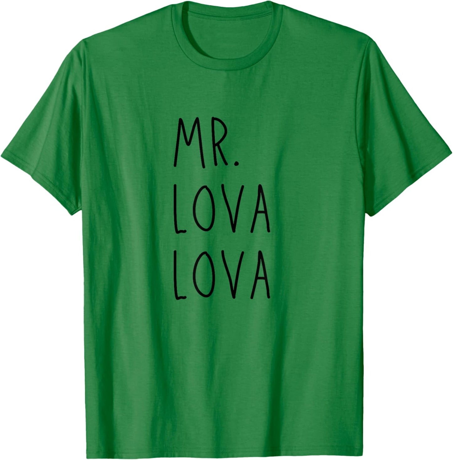 Mr Lova Lova T-Shirt - T-Shirt | Irish Green