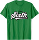 6th Grade TEAM School Teacher Sixth Baseball-Style Shirt T-Shirt - T-Shirt | Irish Green