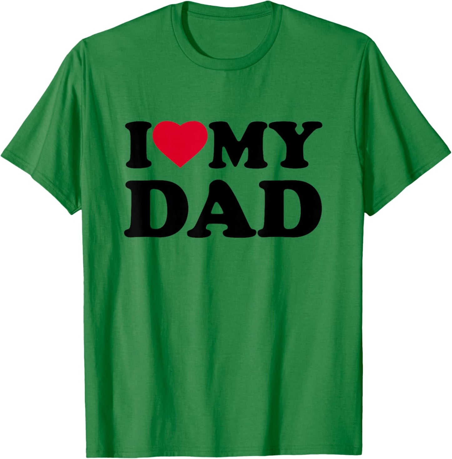 I Love My Dad Heart Family T-Shirt - T-Shirt | Irish Green