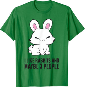 I Like Rabbits And Maybe Like 3 People Cute Bunny Rabbit T-Shirt - T-Shirt | Irish Green