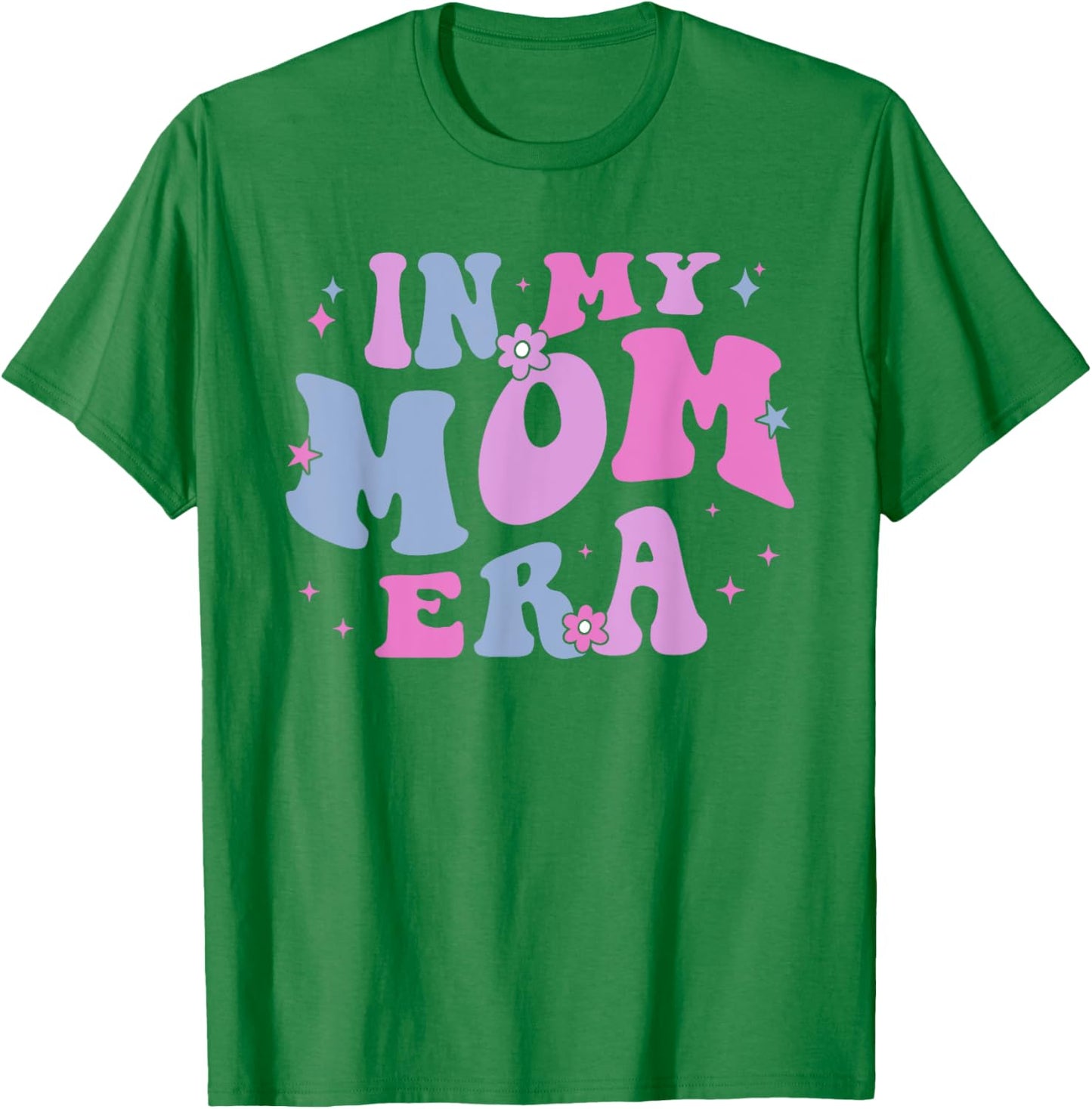 In My Mom Era Lover Groovy Retro Mom Mother's Day Birthday T-Shirt - T-Shirt | Irish Green