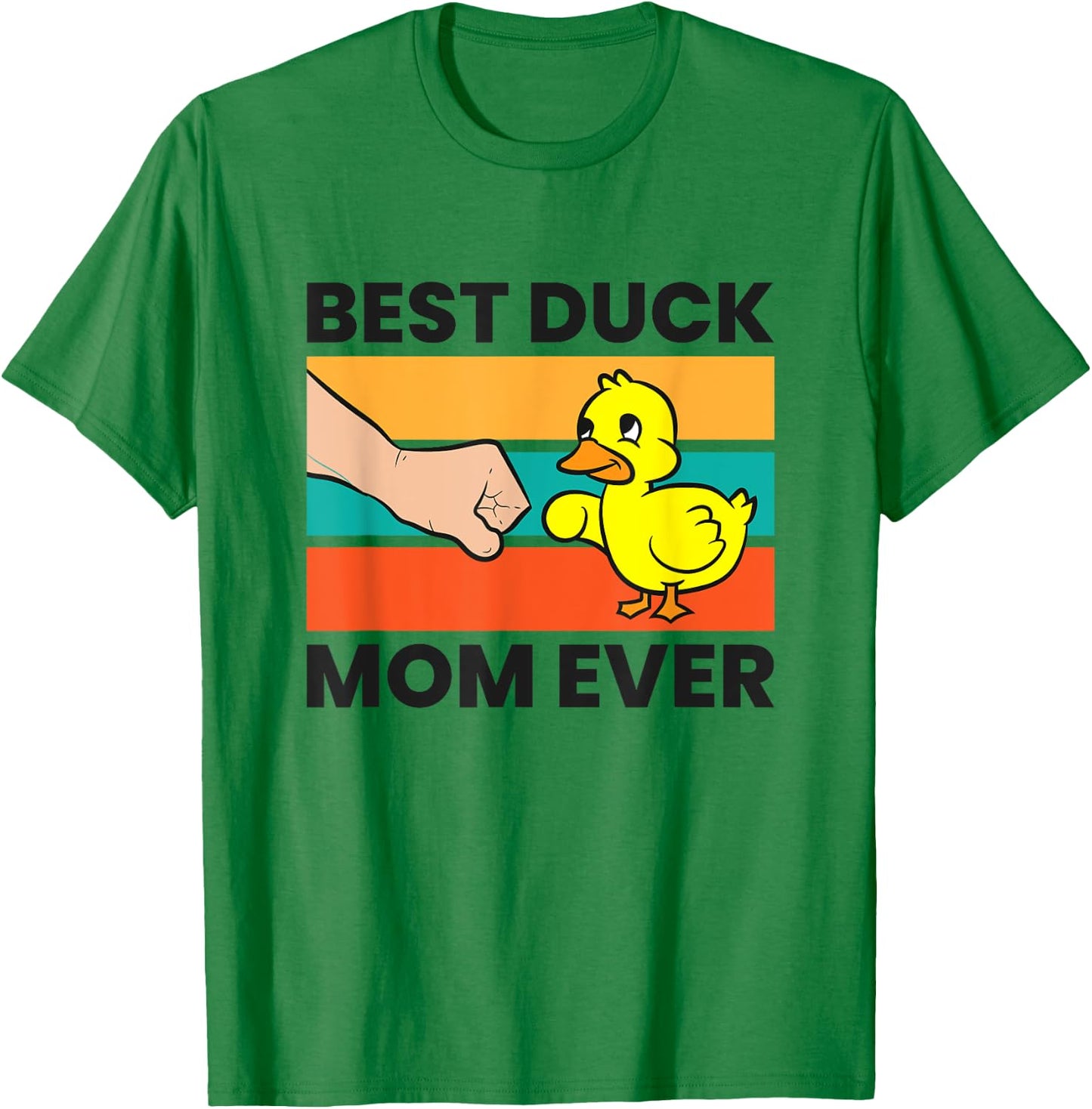 Duck Mama Best Duck Mom Ever T-Shirt - T-Shirt | Irish Green