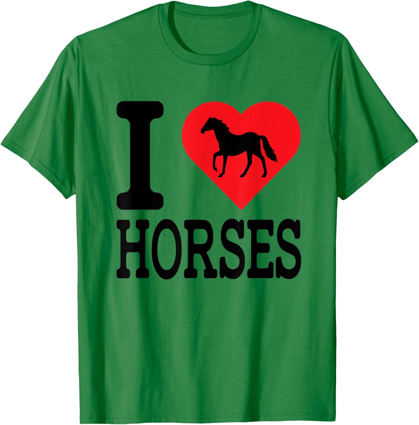 I Love Horses Shirt T-Shirt - T-Shirt | Irish Green