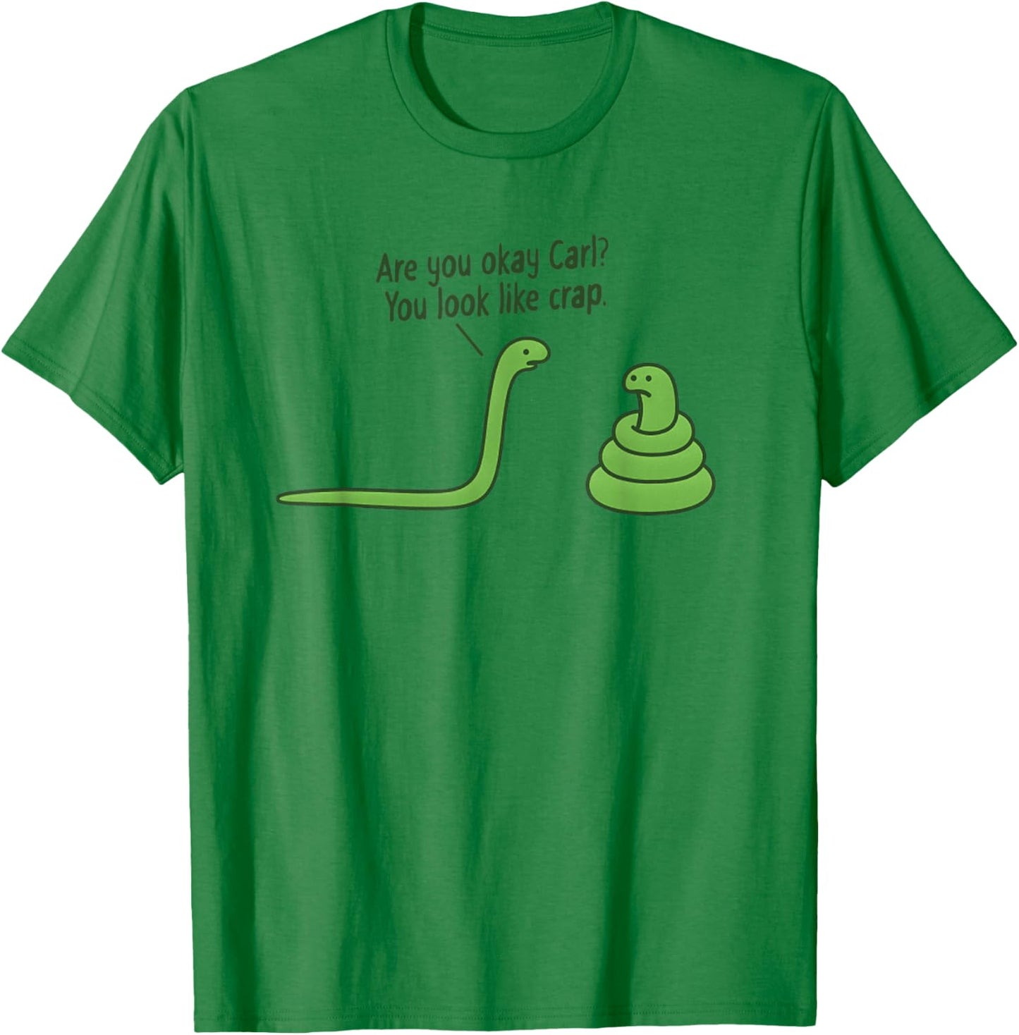 Funny Snake Design You Look Like Crap T-Shirt - T-Shirt | Irish Green