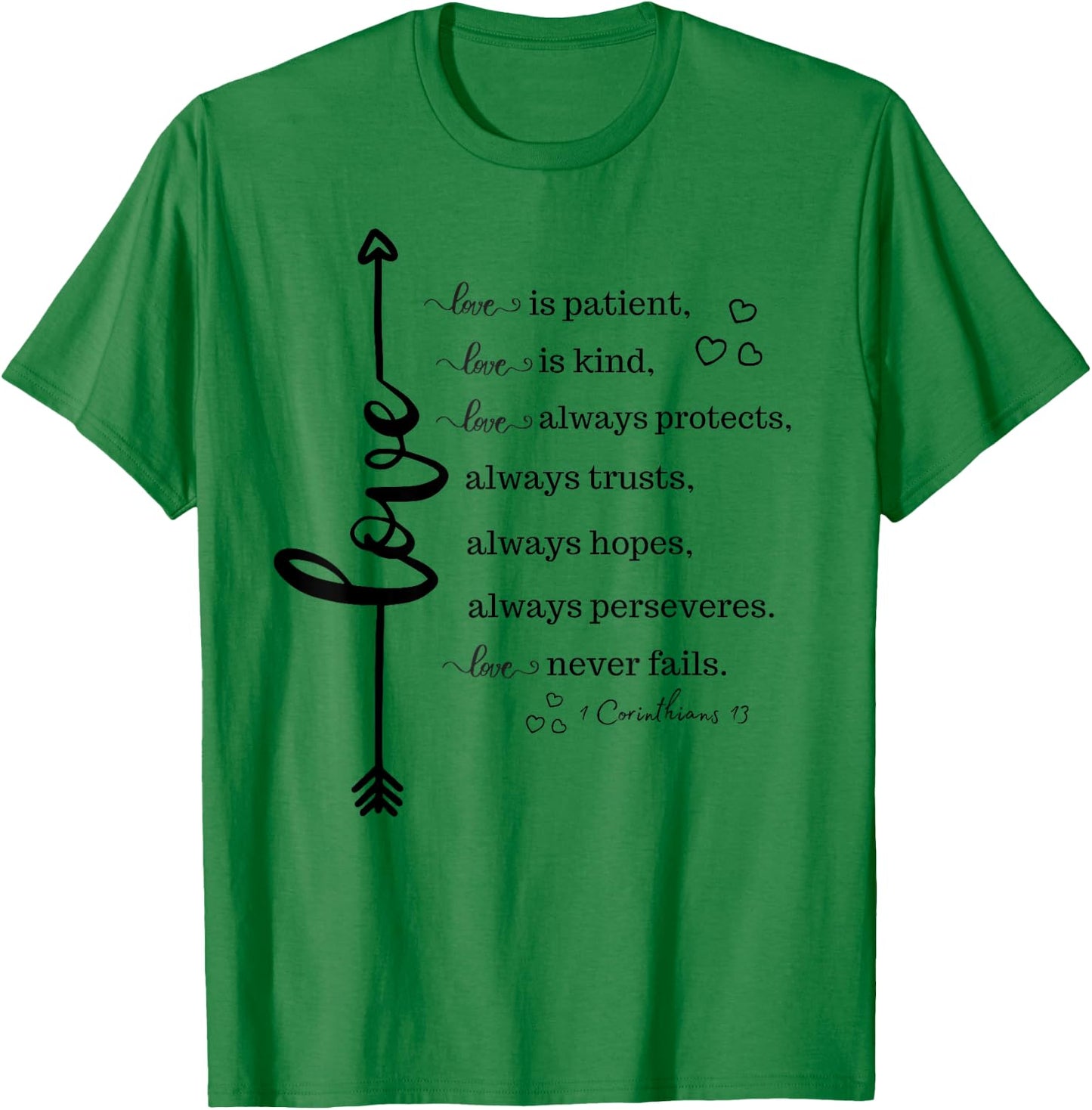 Love Is Patient Love Is Kind Inspirational Christian Gift T-Shirt - T-Shirt | Irish Green