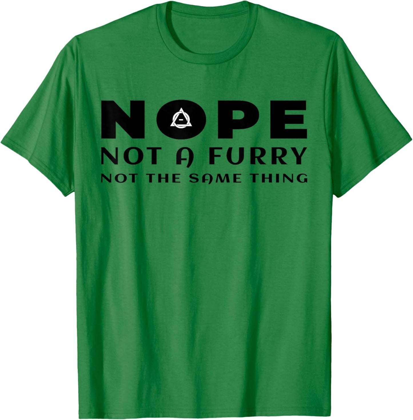 Nope Not A Furry Not The Same Thing Alter Therian Otherkin T-Shirt - T-Shirt | Irish Green