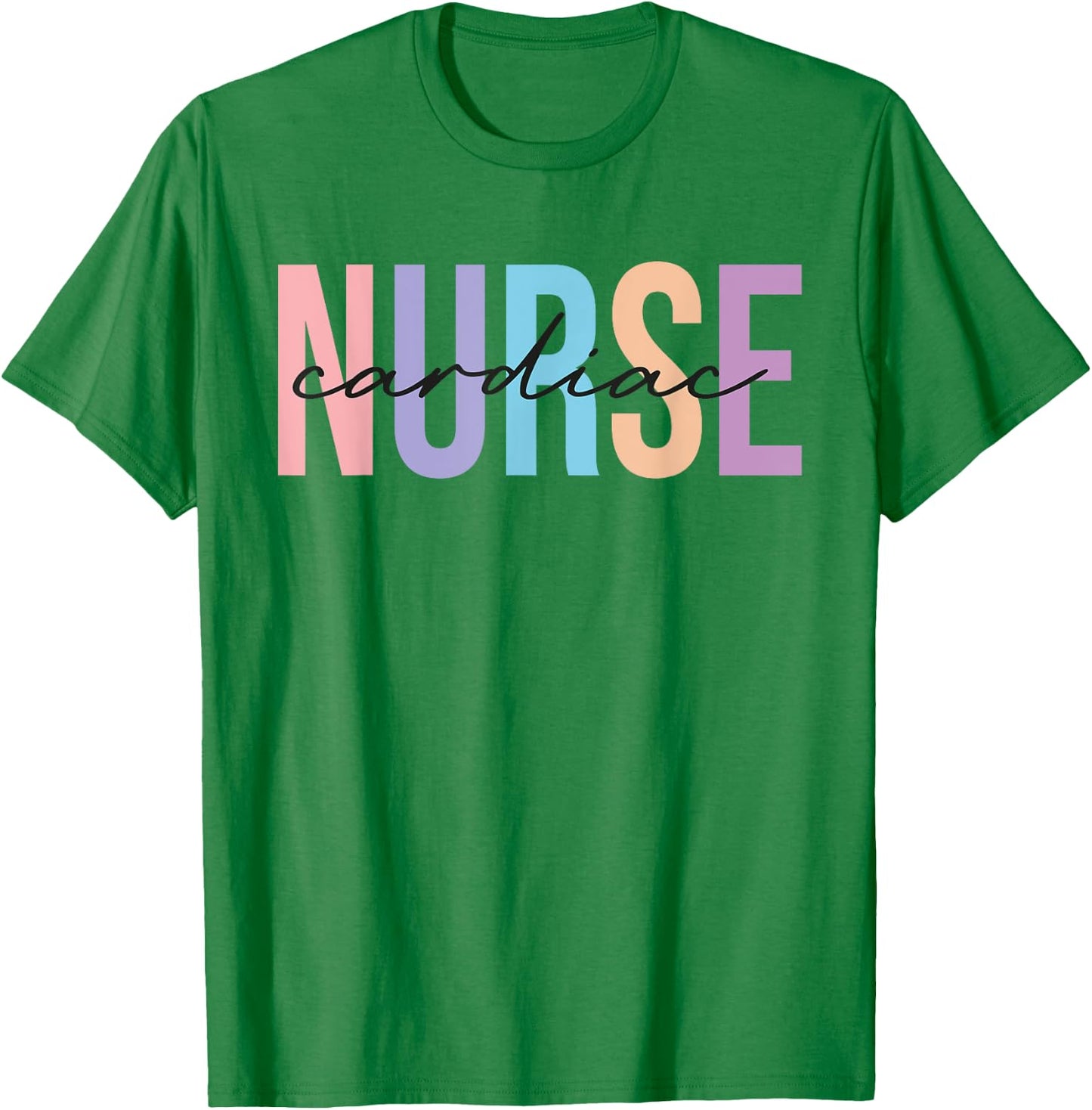 Cardiac Nurse Cardiology Nurse Appreciation nursing T-Shirt - T-Shirt | Irish Green