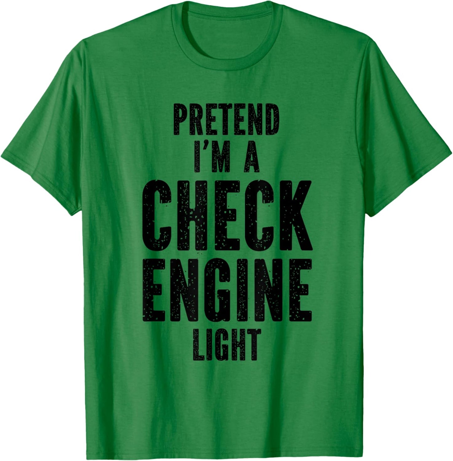 Pretend I'm a Check Engine Light Halloween Car Guys Costume T-Shirt - T-Shirt | Irish Green