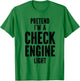 Pretend I'm a Check Engine Light Halloween Car Guys Costume T-Shirt - T-Shirt | Irish Green