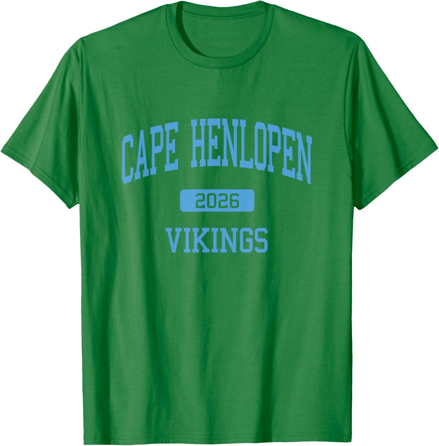 Cape Henlopen High School Class of 2026 Lewes DE T-Shirt - T-Shirt | Irish Green