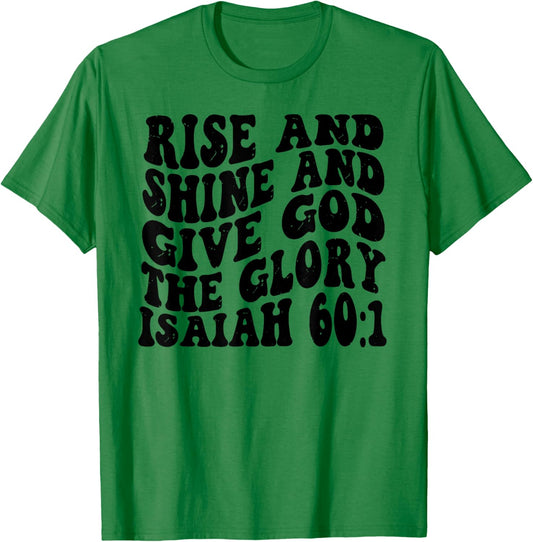 Isaiah 60 1 Rise and Shine And Give God the Glory Retro Vint T-Shirt - T-Shirt | Irish Green