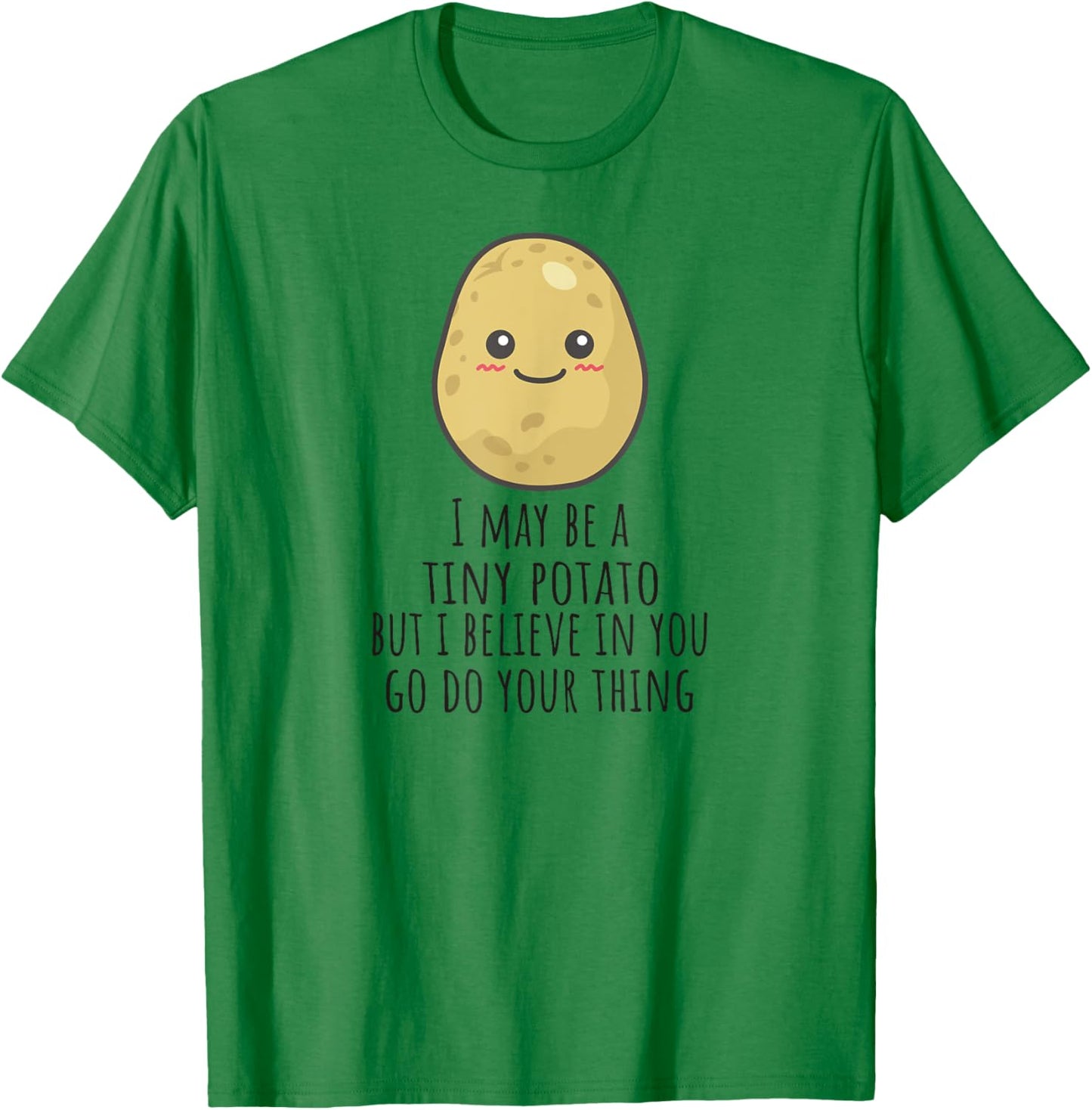 Affirmation Cute Veg Encouragement Funny Positive Potato T-Shirt - T-Shirt | Irish Green