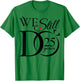 We Still Do 25 Years Funny Couple 25th Wedding Anniversary T-Shirt - T-Shirt | Irish Green