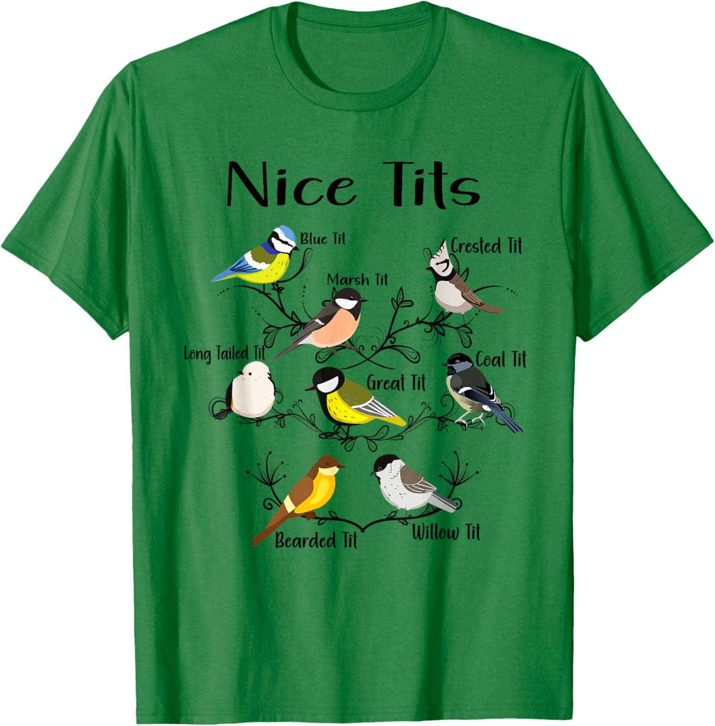 Funny Nice Tits Birds Birdwatcher, Bird Watching T-Shirt - T-Shirt | Irish Green