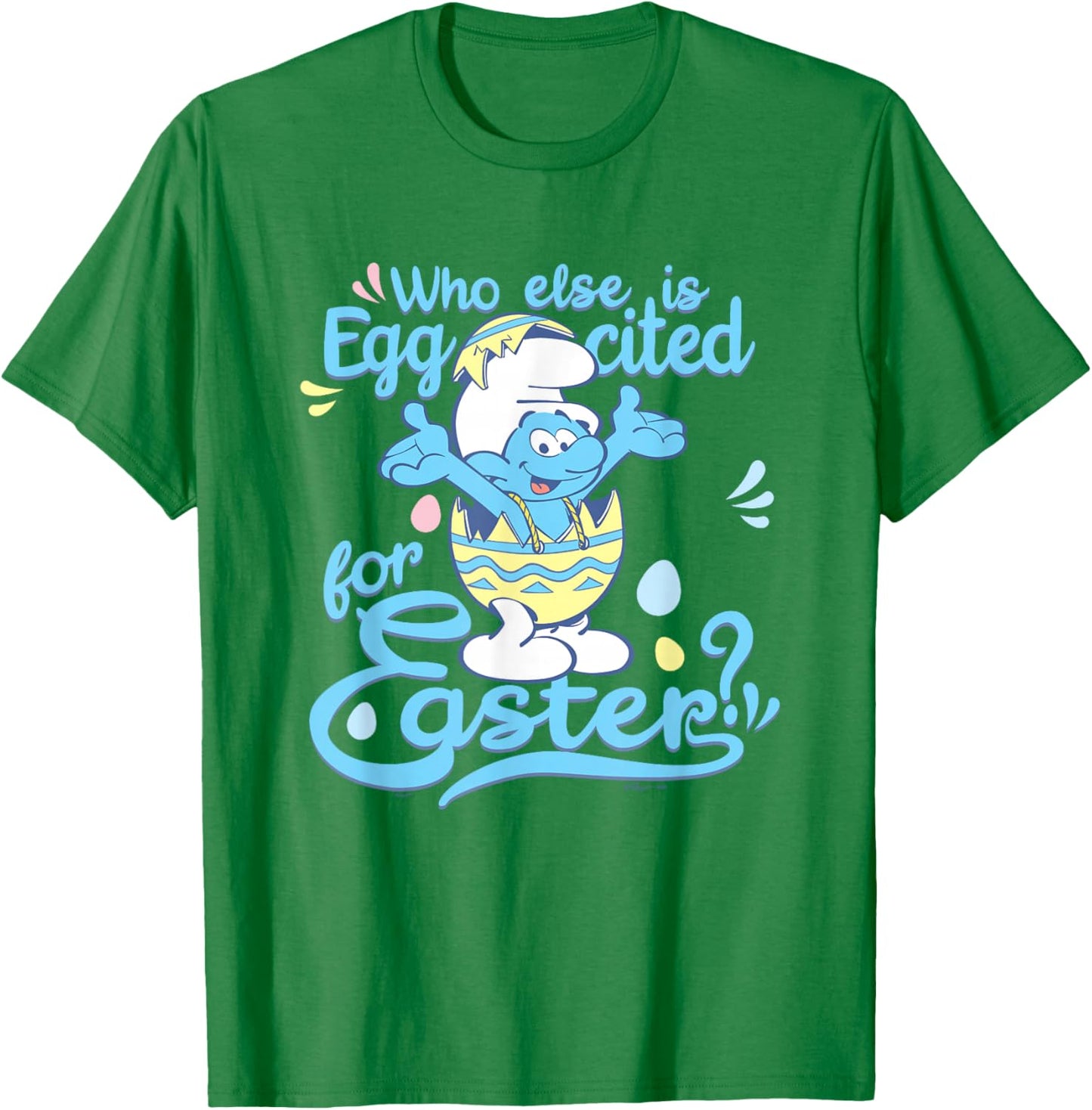 The Smurfs Who Else Is Eggcited For Easter? Big Chest Poster T-Shirt - T-Shirt | Irish Green