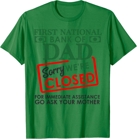 First National Bank Of Dad Shirt National Bank Of Dad T-Shirt - T-Shirt | Irish Green
