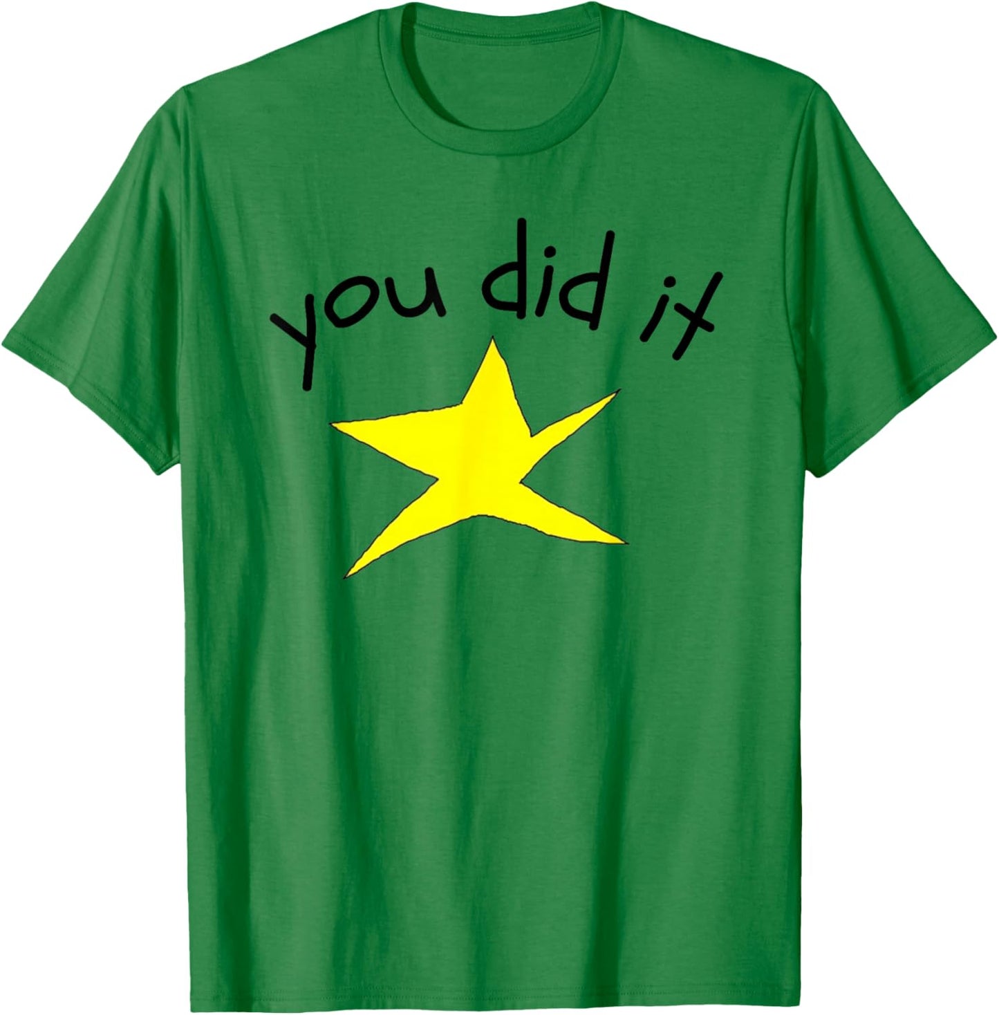 Funny You Did It School Star Women Men Congratulation Kids T-Shirt - T-Shirt | Irish Green