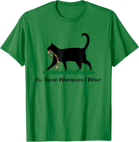 Kamala Lady Cat 2024 I'll Tread Wherever I Want T-Shirt - T-Shirt | Irish Green
