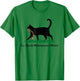 Kamala Lady Cat 2024 I'll Tread Wherever I Want T-Shirt - T-Shirt | Irish Green