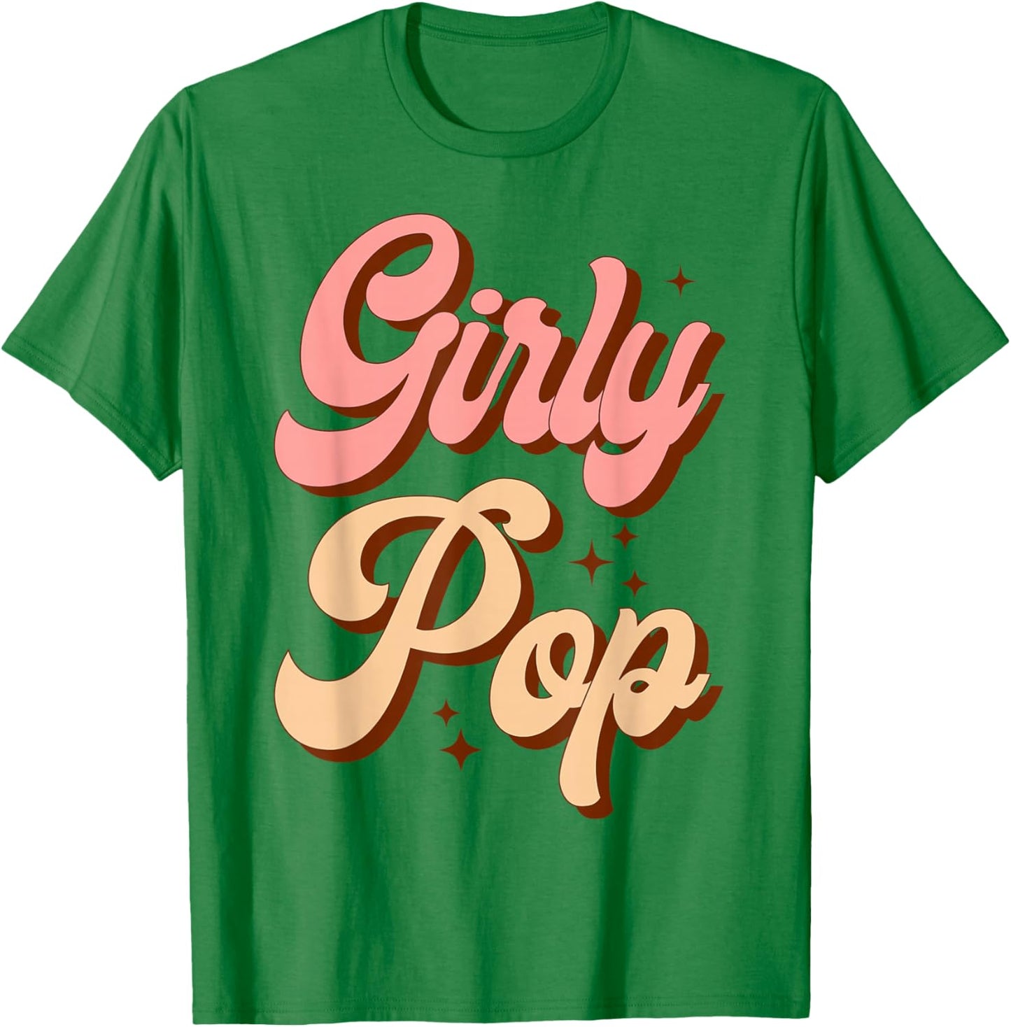 Girly Pop, Trendy Slaying Queen T-Shirt - T-Shirt | Irish Green