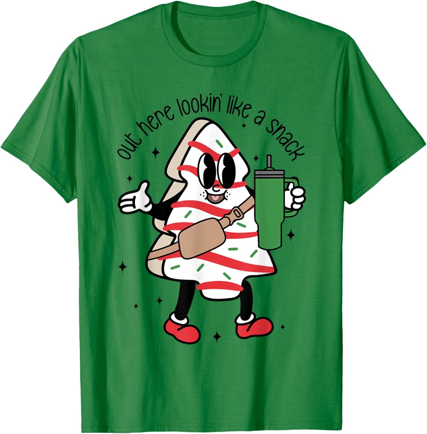 Out Here Lookin Like A Snack Women T-Shirt - T-Shirt | Irish Green