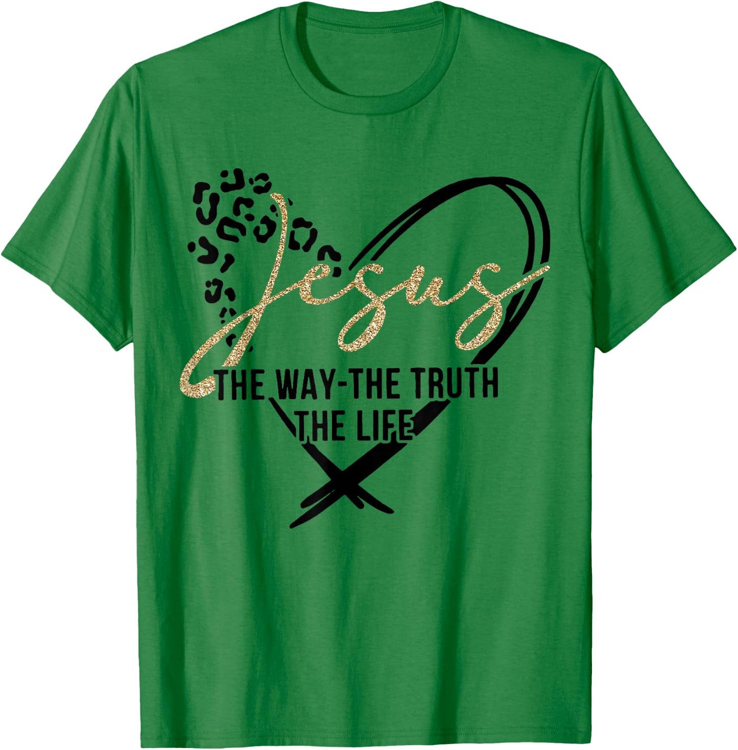 Jesus The Way The Truth The Life, Jesus, Leopard Cheetah T-Shirt - T-Shirt | Irish Green