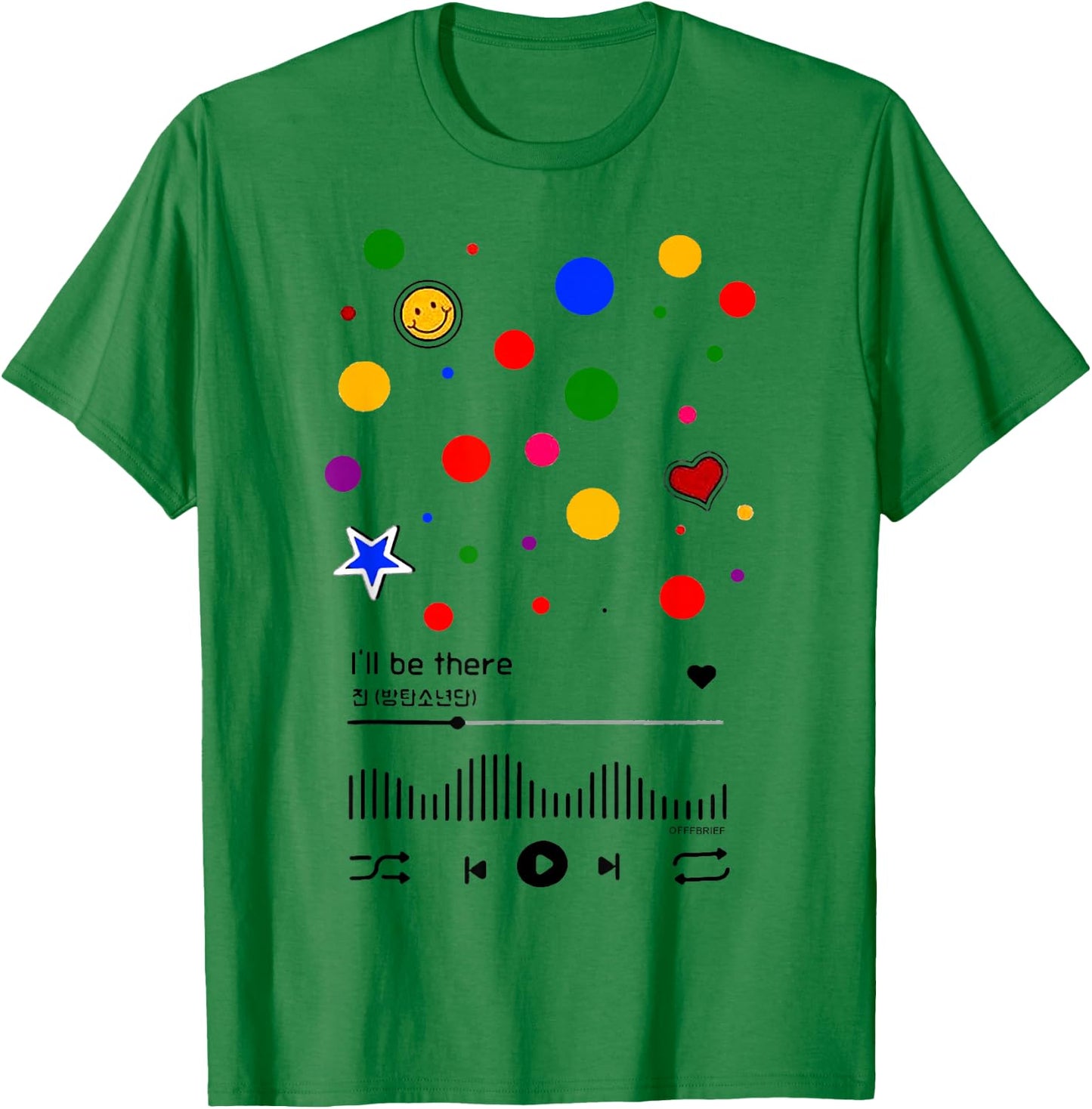 I'll be there Jin Happy T-Shirt - T-Shirt | Irish Green