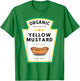 Yellow Mustard Funny Foodie Parody Hot Dog & BBQ T-Shirt - T-Shirt | Irish Green