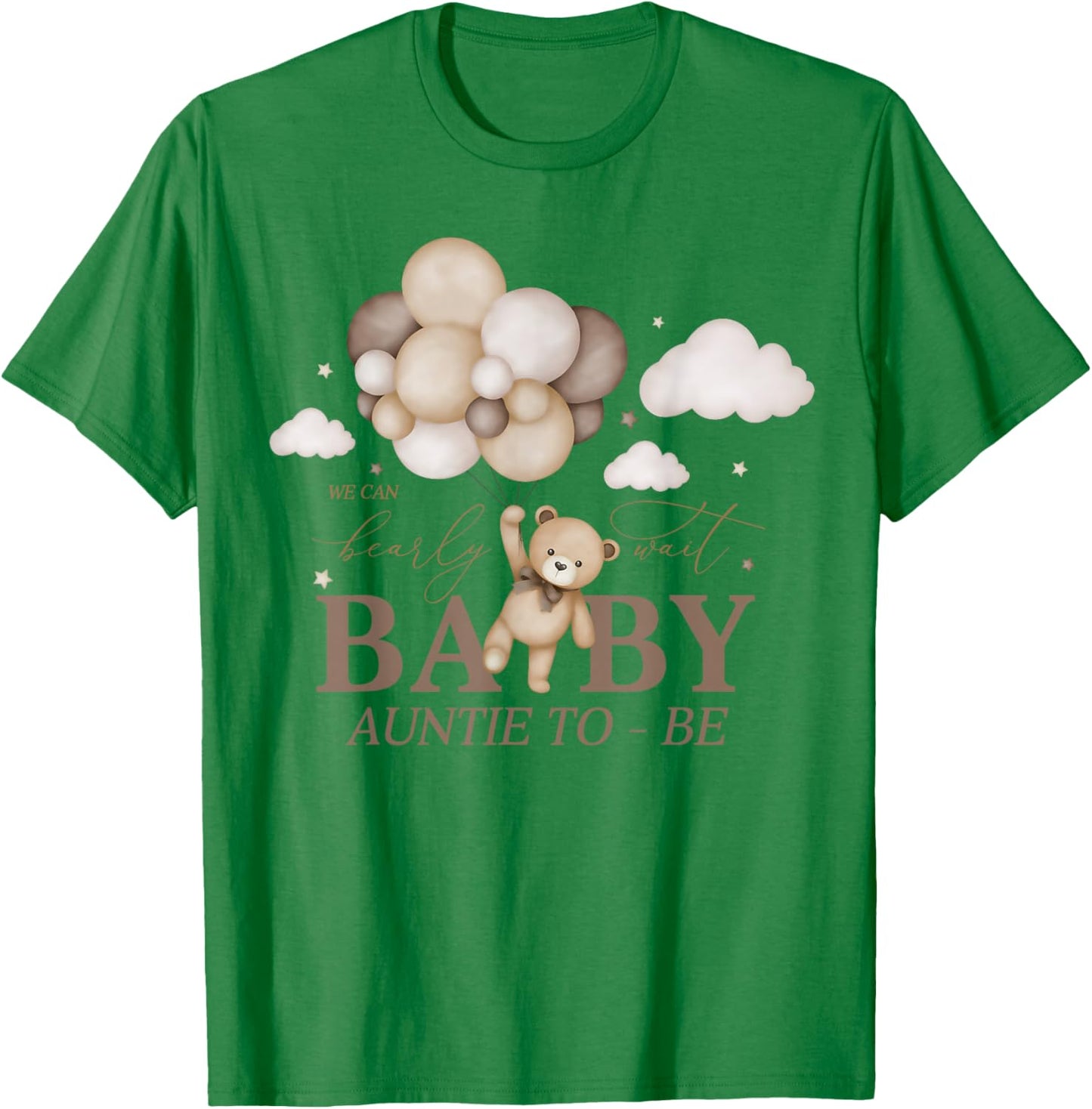 Auntie We Can Bearly Wait Baby Shower Bear Family Matching T-Shirt - T-Shirt | Irish Green