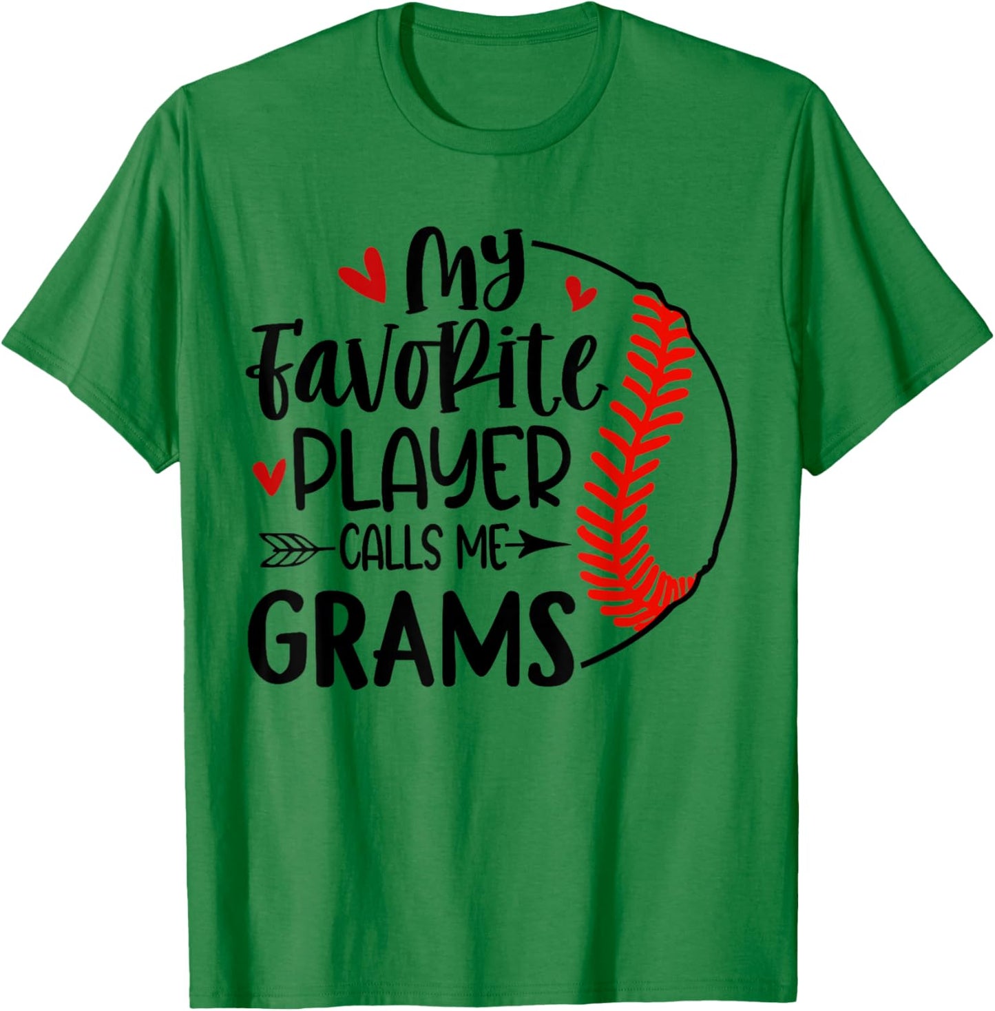 My Favorite Player Calls Me Grams Baseball Player T-Shirt - T-Shirt | Irish Green