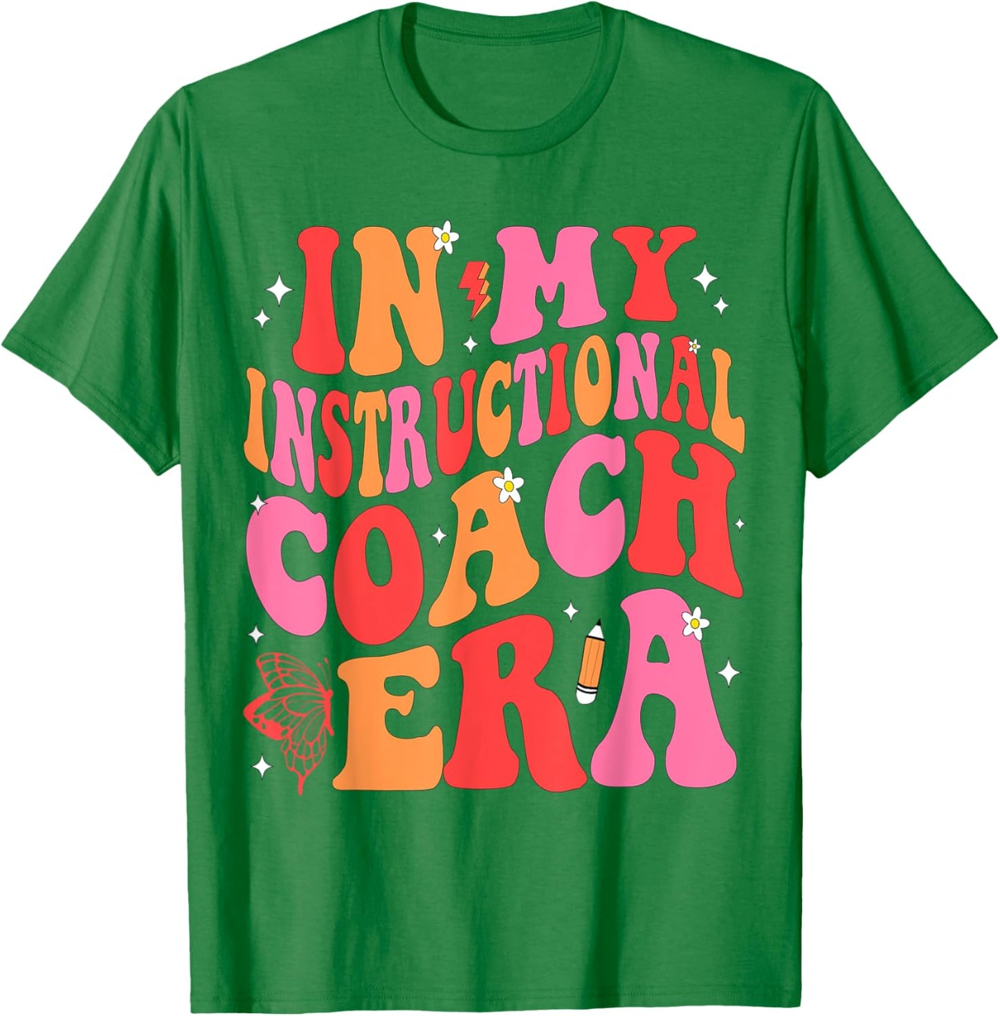 In My Instructional Coach Era Teacher Back To School T-Shirt - T-Shirt | Irish Green