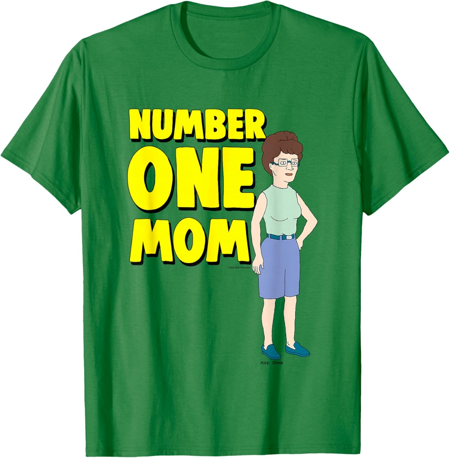 King of The Hill Mother's Day Number One Mom Peggy Big Logo T-Shirt - T-Shirt | Irish Green