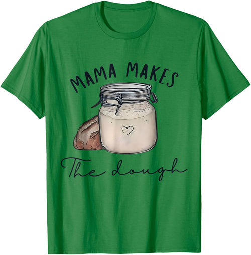Vintage Mama Makes The Dough Bread Homemade Mother's Day
