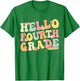 Hello Fourth Grade Team 4th Grade Teacher Girl Back School T-Shirt - T-Shirt | Irish Green