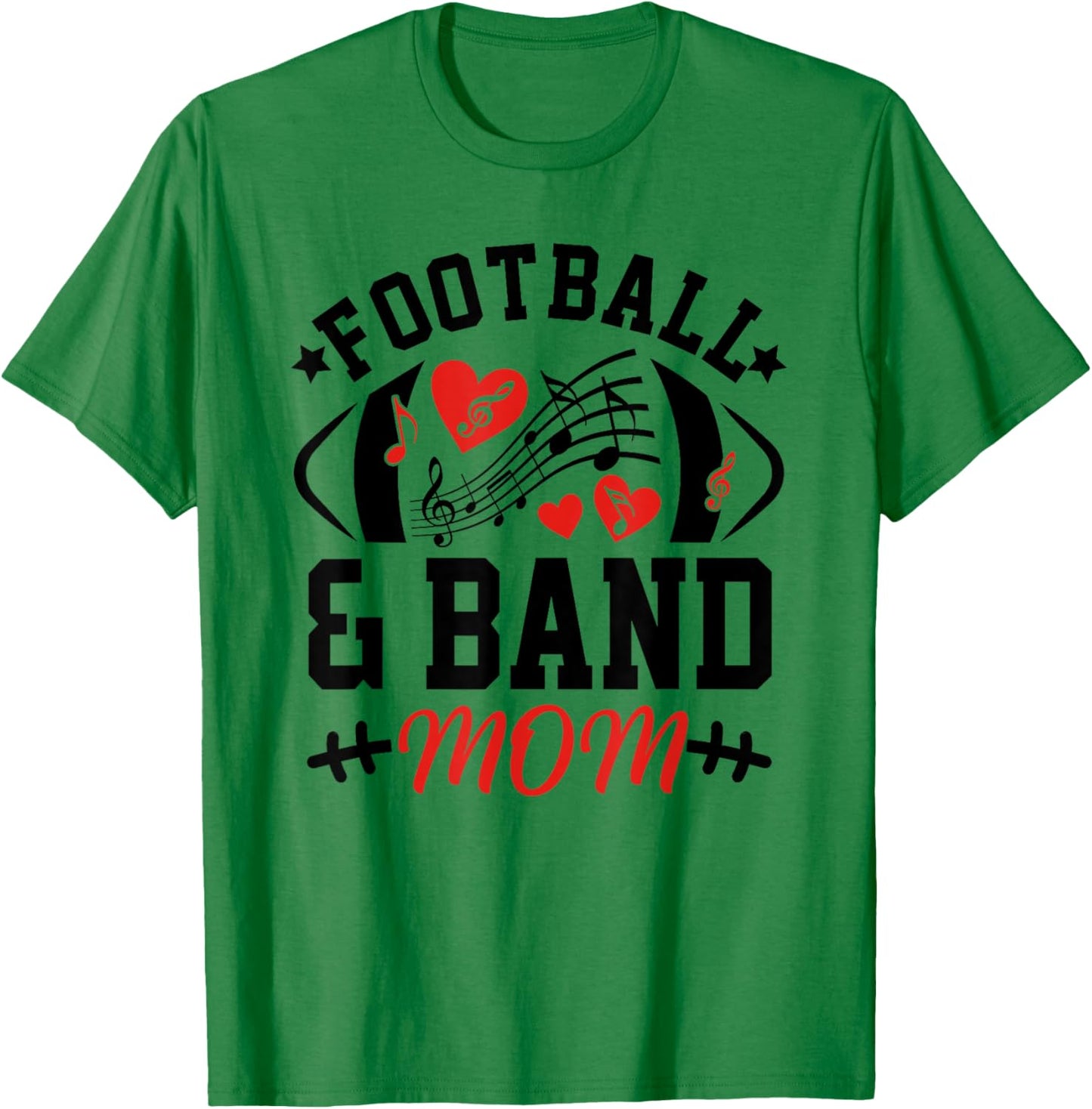 Football and Band Mom Cheer Band Marching Band Show Game Day T-Shirt - T-Shirt | Irish Green