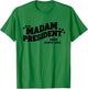 Dear Madam President 2024 Kamala Harris Tim Walz Waltz T-Shirt - T-Shirt | Irish Green