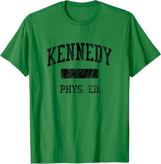 Kennedy High School HS Paterson NJ PHYS Ed T-Shirt - T-Shirt | Irish Green