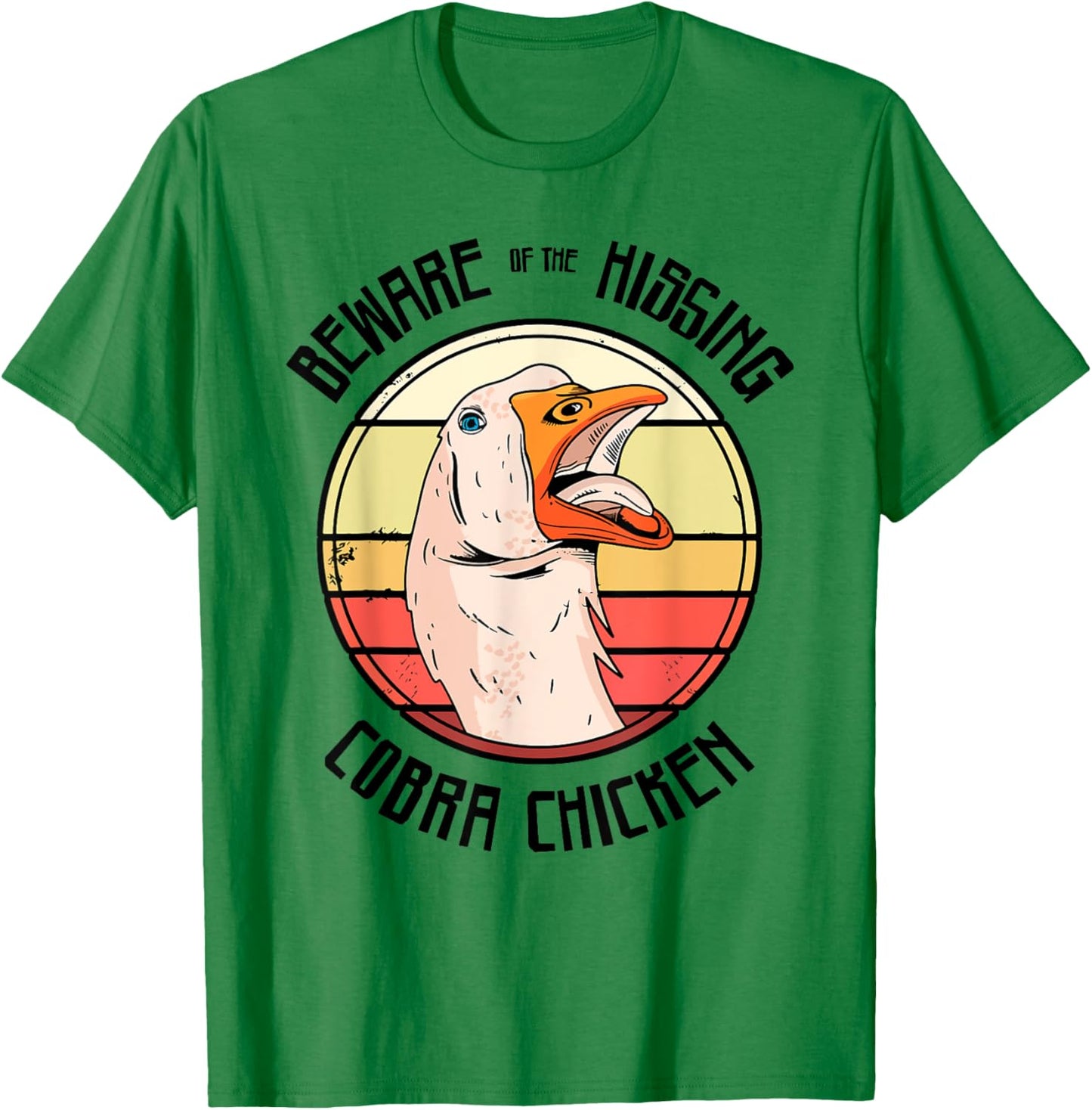 Beware Of The Hissing Cobra Chicken T-Shirt - T-Shirt | Irish Green