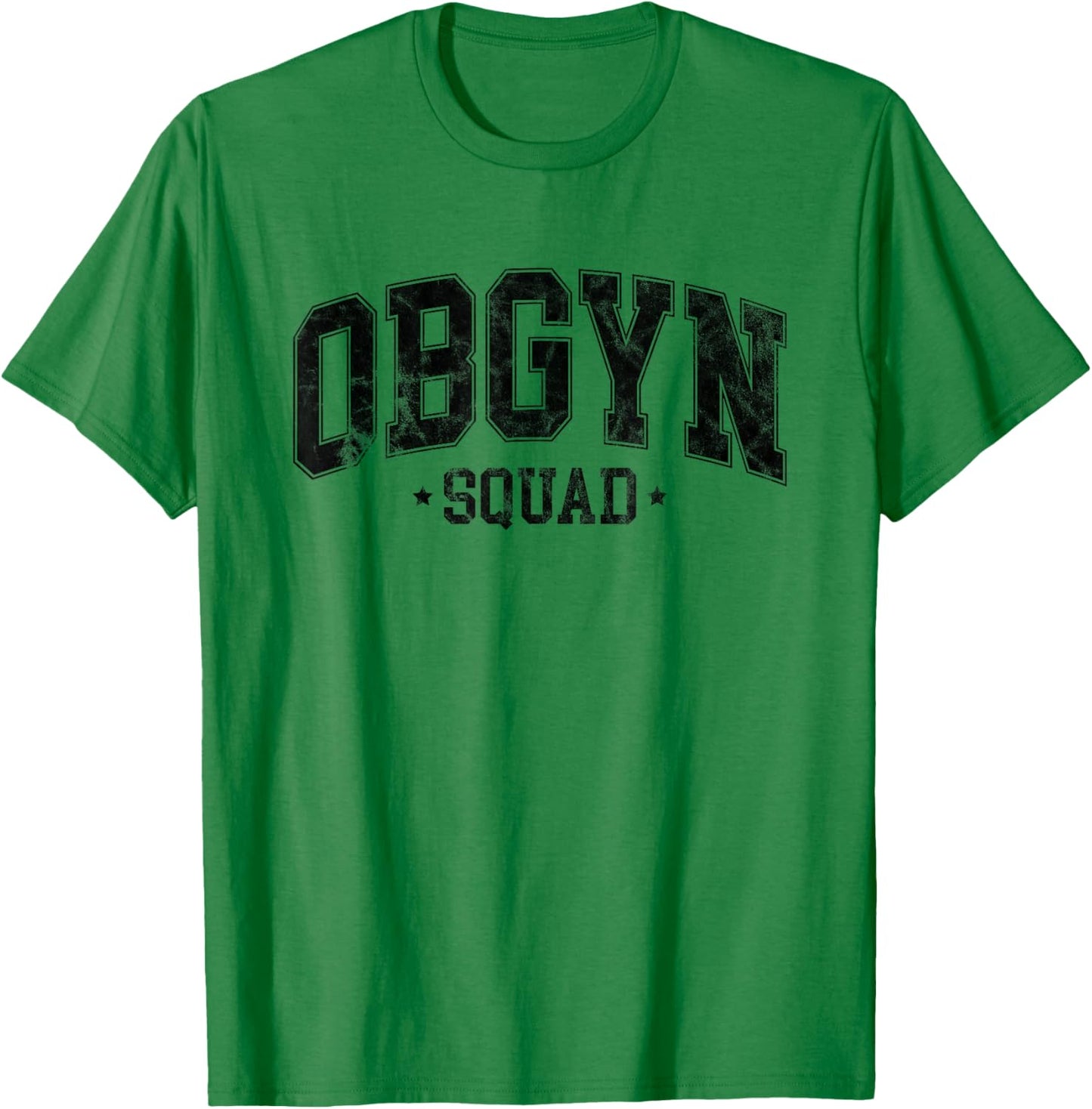 OBGYN Squad Obstetrician Gynecologist Design Men T-Shirt - T-Shirt | Irish Green