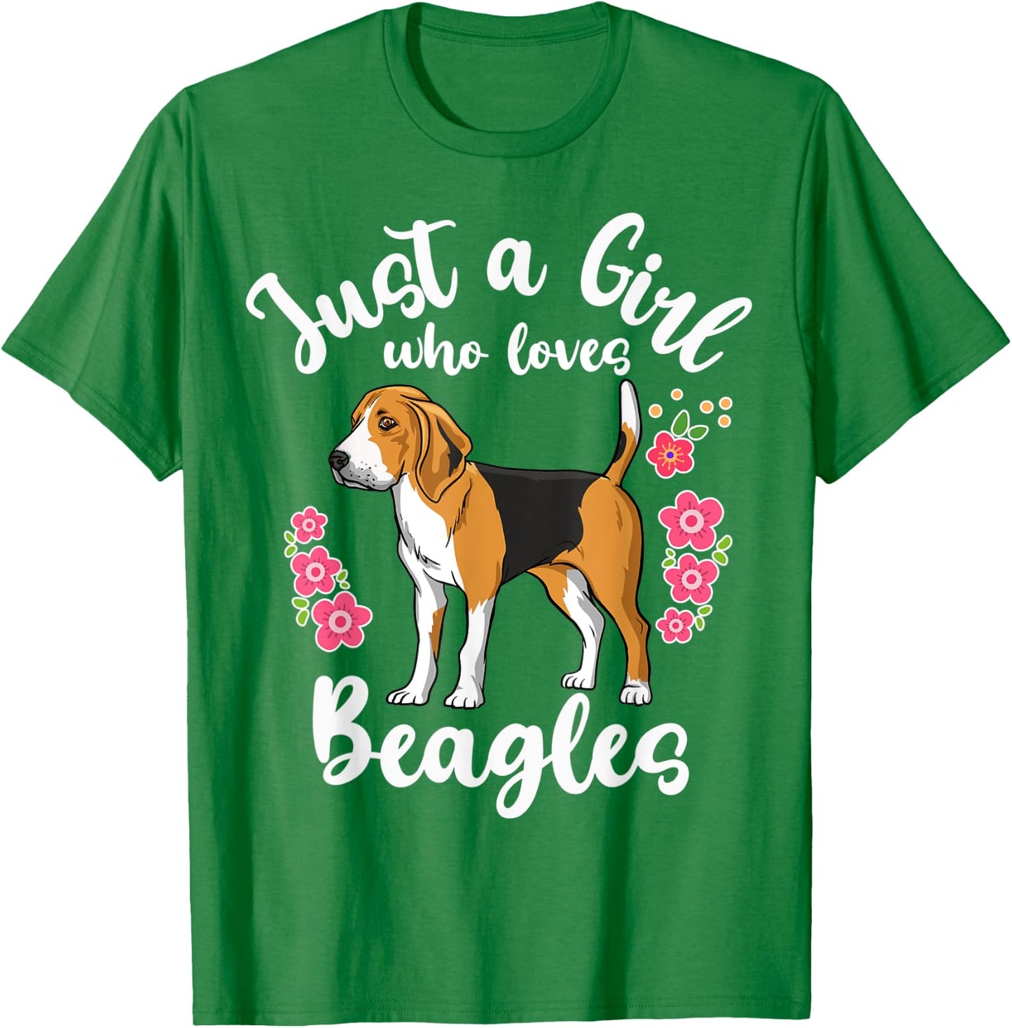 Beagle Just a Girl Who Loves Beagles T-Shirt - T-Shirt | Irish Green