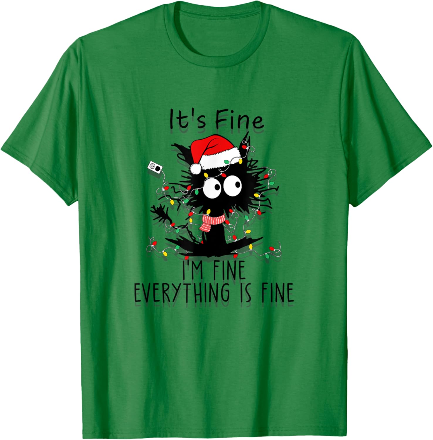 Funny Frazzled Cat At Christmas I'm Fine Everything Is Fine Men Women T-Shirt - T-Shirt | Irish Green
