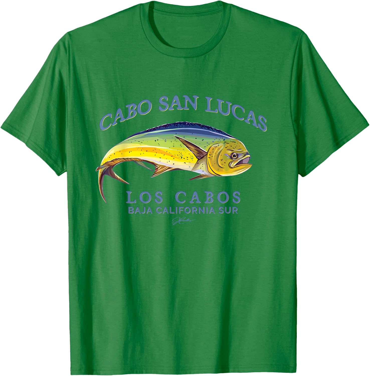 JCombs: Cabo San Lucas, Los Cabos, Mahi-Mahi T-Shirt - T-Shirt | Irish Green