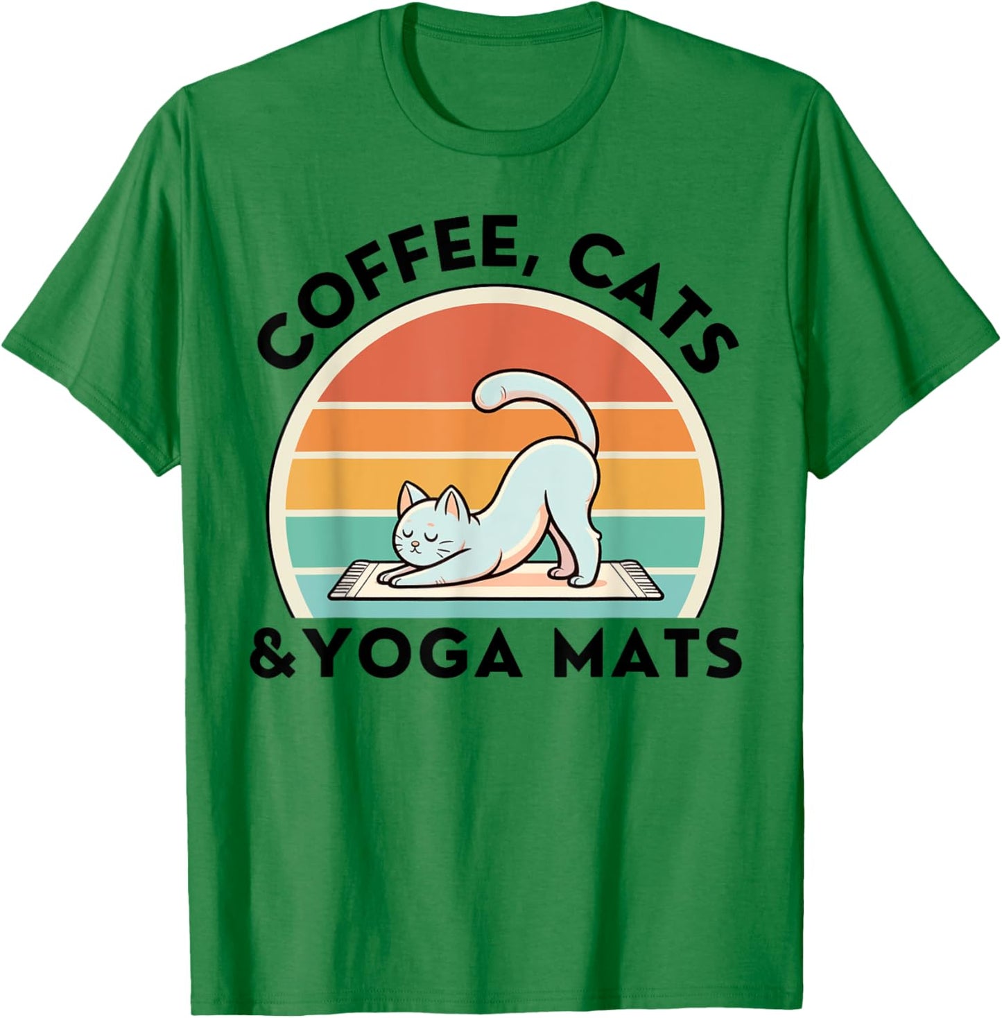 Coffee Cats And Yoga Mats Meditation Women Men T-Shirt - T-Shirt | Irish Green