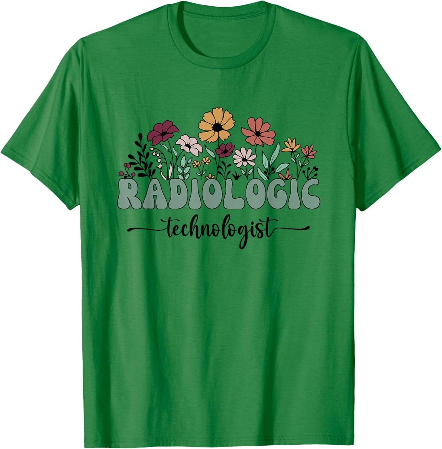 Radiologic Technologist Radiology X-Ray Rad Tech T-Shirt - T-Shirt | Irish Green