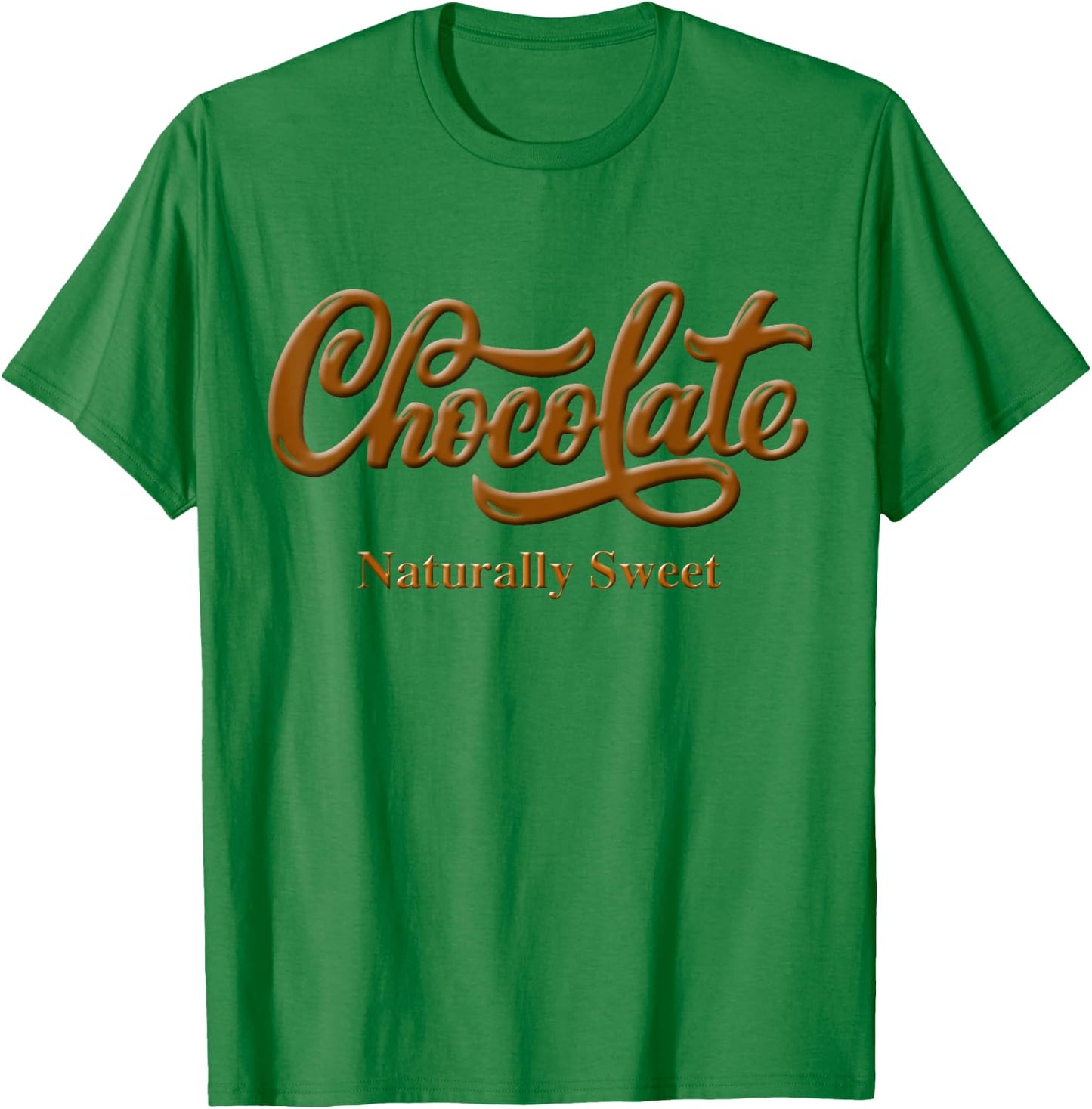 Chocolate Naturally Sweet Proud-Black Woman T-Shirt - T-Shirt | Irish Green