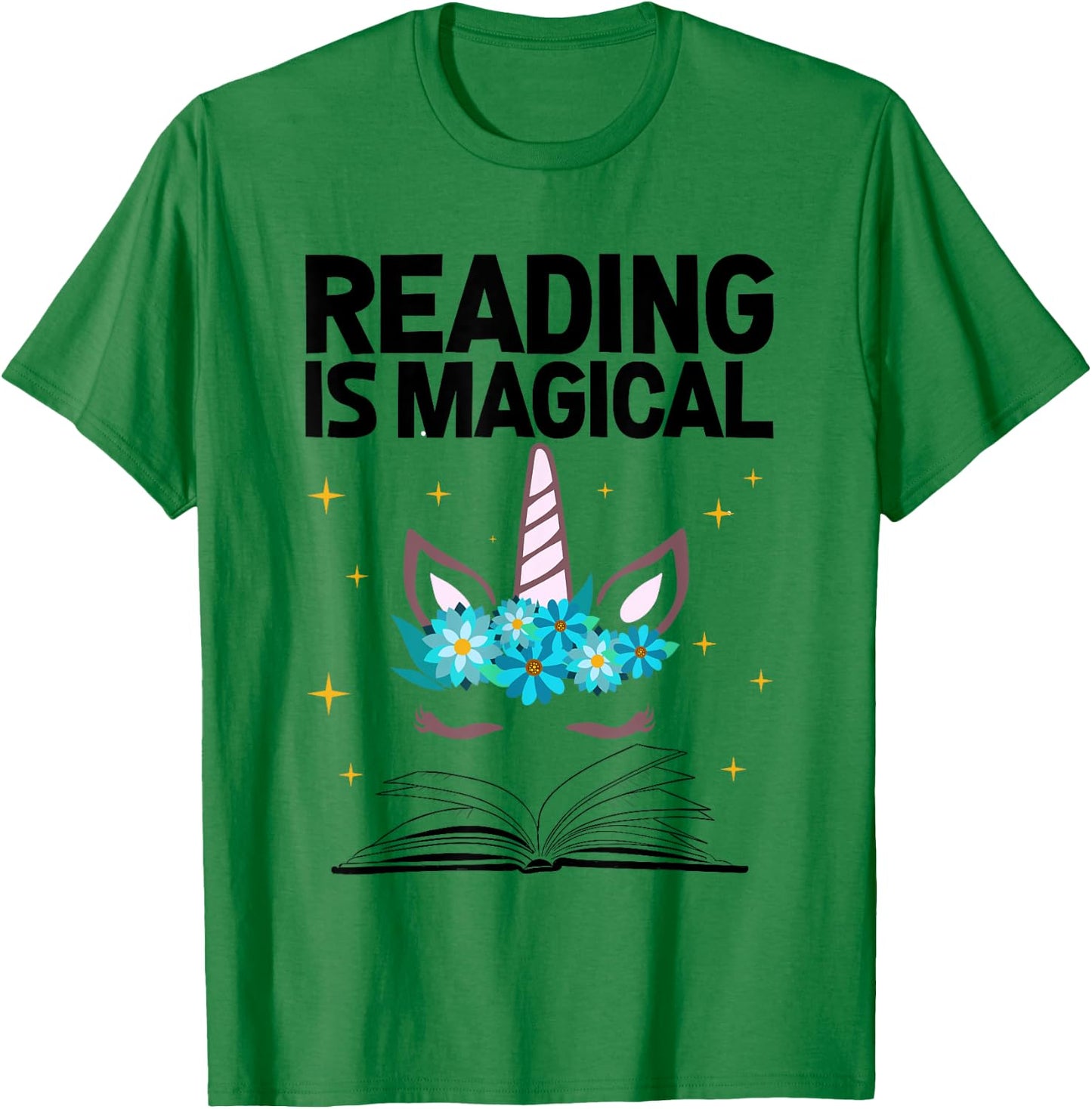 Reading Is Magical Unicorn Book Lover Shirts Gift T-Shirt - T-Shirt | Irish Green