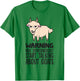 Warning May Spontaneously Start Talking About Goats T-Shirt - T-Shirt | Irish Green
