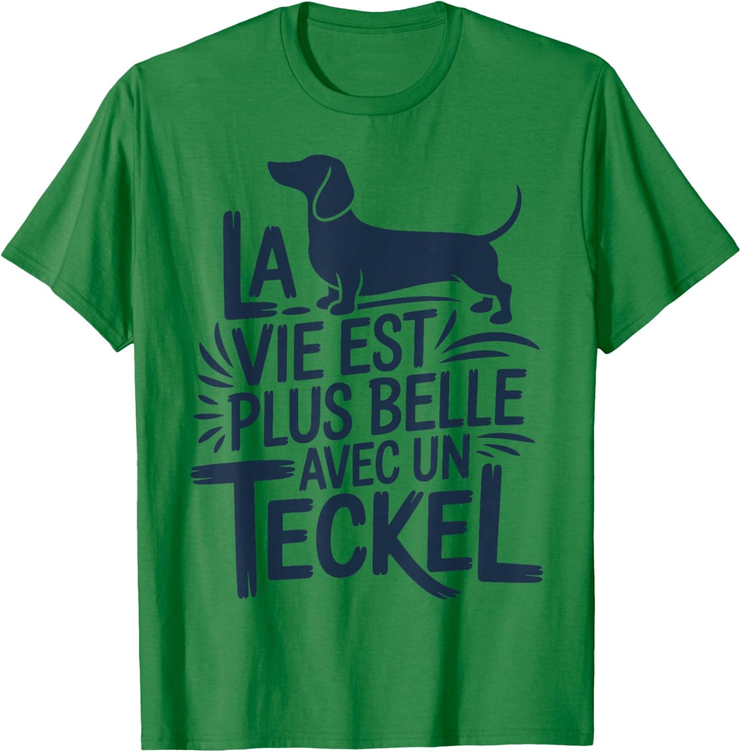 Dachshund Dog Cute Quote Funny Life with A Dachshund T-Shirt - T-Shirt | Irish Green