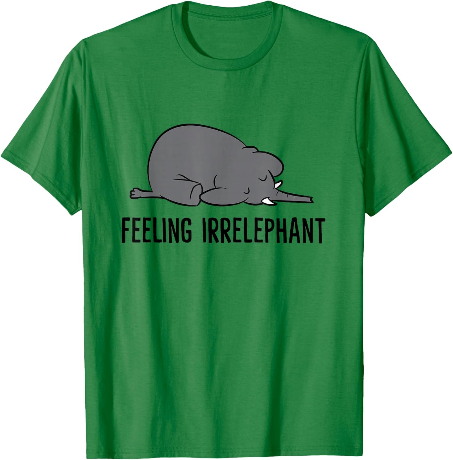 Elephant Pun Feeling Irrelephant Cute Sleeping Elephant T-Shirt - T-Shirt | Irish Green